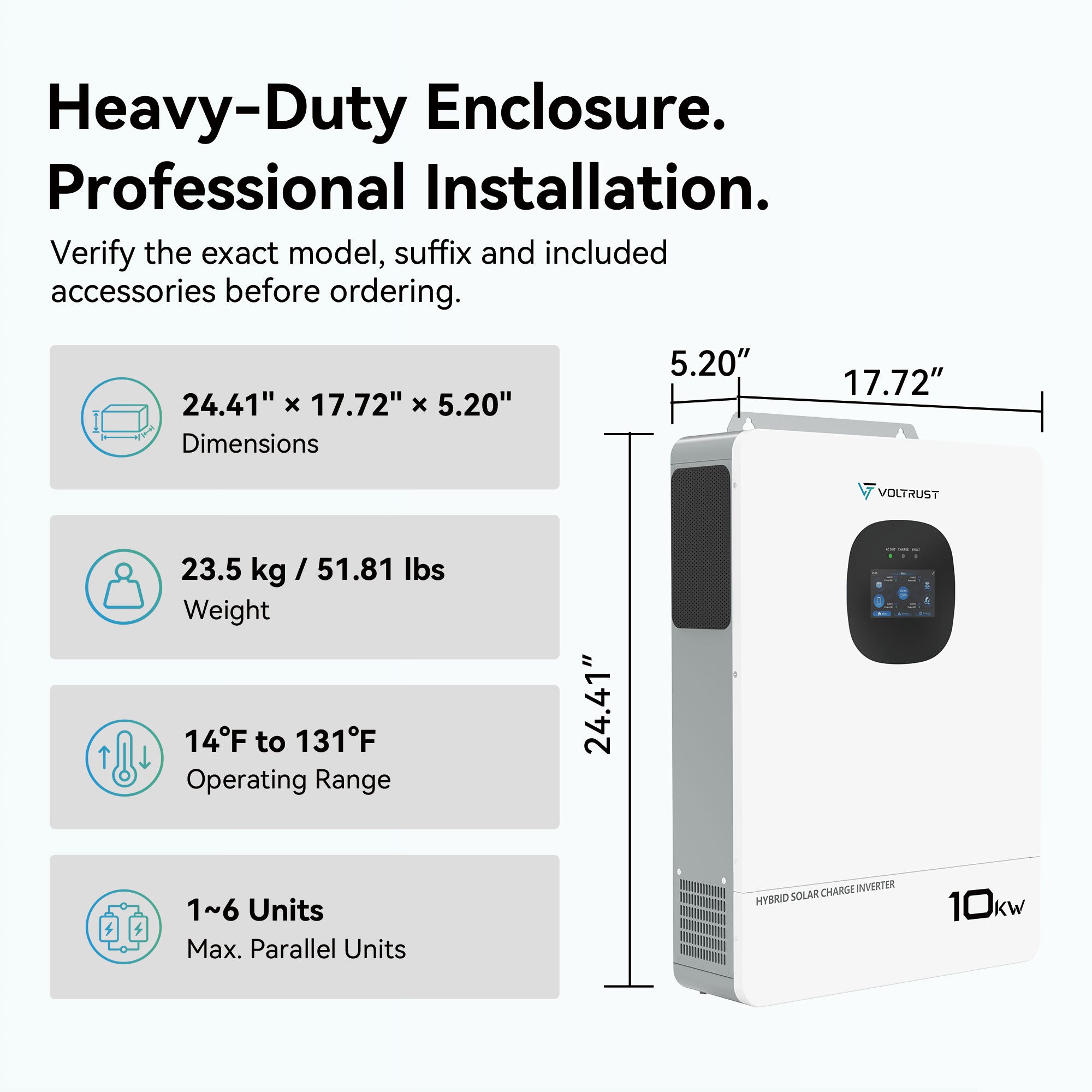 VolTrust 10kW inverter dimensions of 24.41 by 17.72 by 5.20 inches, 51.81 lb weight, and support for up to six parallel units.