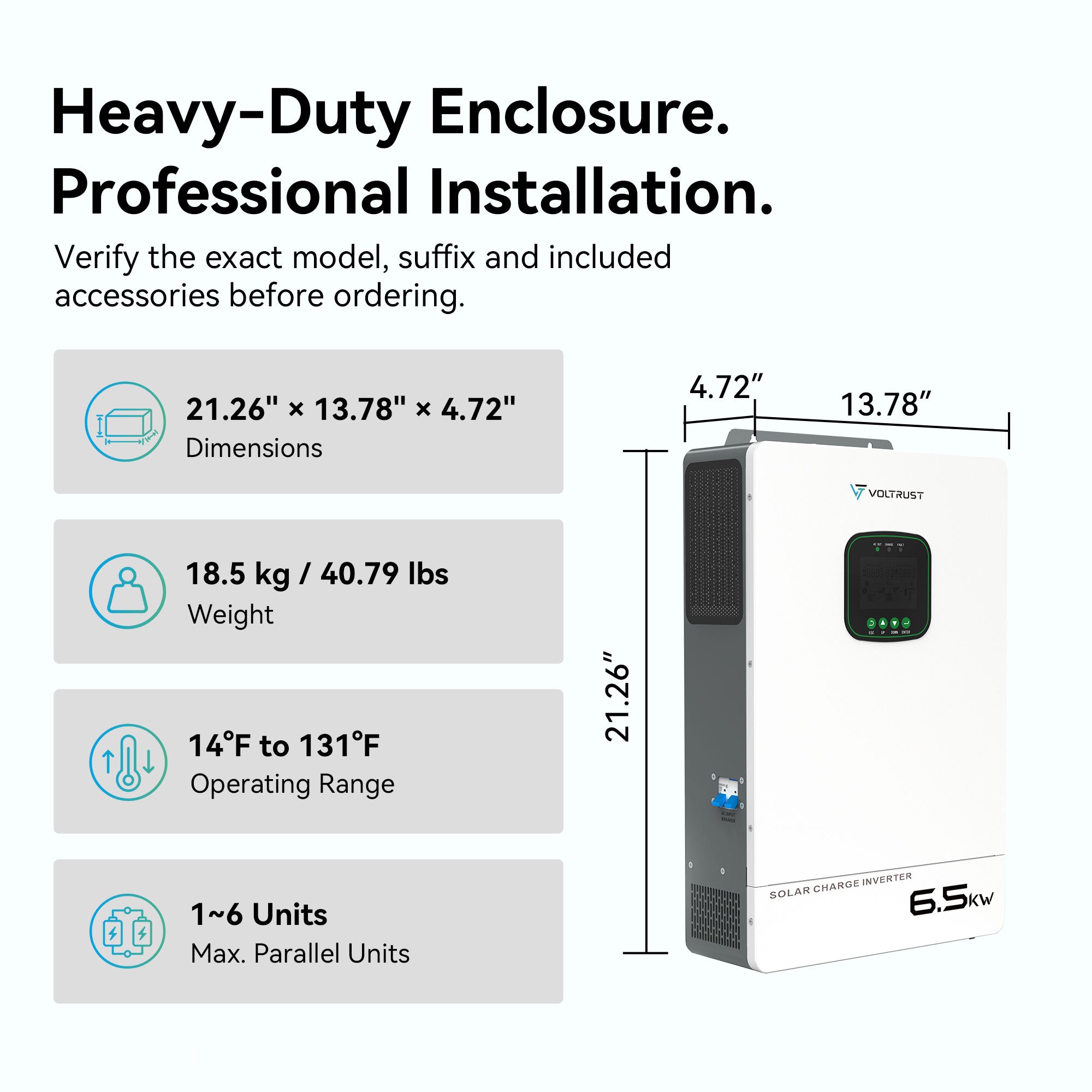 VolTrust 6.5kW inverter dimensions of 21.26 by 13.78 by 4.72 inches, 40.79 lb weight, and support for up to six parallel units.